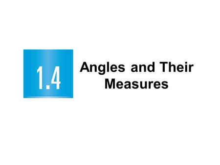 Angles and Their Measures