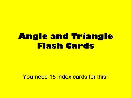 Angle and Triangle Flash Cards
