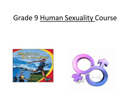Grade 9 Human Sexuality Course. Self-concept Self-concept: According to our textbook, self- concept is the mental image you have about yourself. It is.