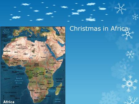 Christmas in Africa.