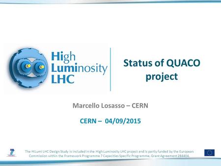 Status of QUACO project