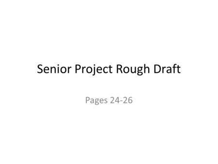 Senior Project Rough Draft