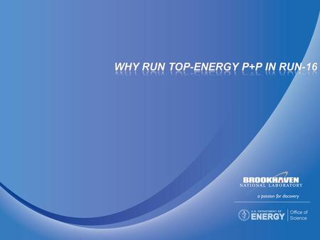 E.C. Aschenauer Why run top-energy p+p in run-16 2 Transverse momentum dependent parton distribution functions  initial state effects  important in.