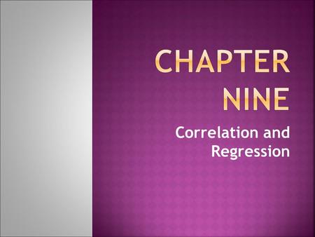 Correlation and Regression. Section 9.1  Correlation is a relationship between 2 variables.  Data is often represented by ordered pairs (x, y) and.