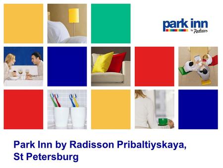 Park Inn by Radisson Pribaltiyskaya, St Petersburg.