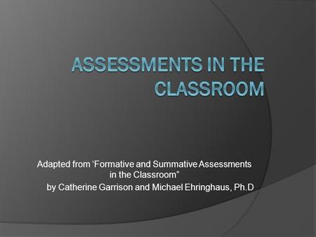 Assessments in the Classroom