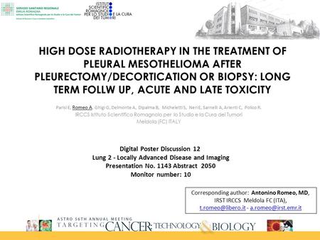 HIGH DOSE RADIOTHERAPY IN THE TREATMENT OF PLEURAL MESOTHELIOMA AFTER PLEURECTOMY/DECORTICATION OR BIOPSY: LONG TERM FOLLW UP, ACUTE AND LATE TOXICITY.