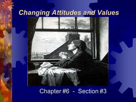 Changing Attitudes and Values