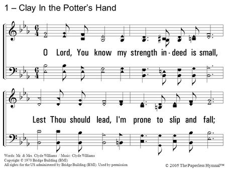 1 – Clay In the Potter’s Hand