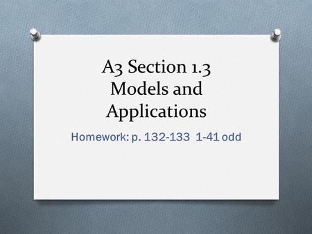 A3 Section 1.3 Models and Applications