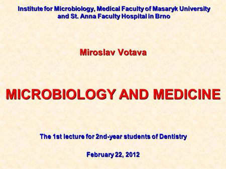 MICROBIOLOGY AND MEDICINE