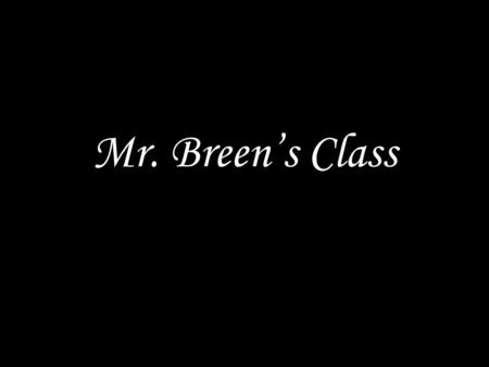 Mr. Breen’s Class. The Eggy Explorer OctavianDannyHarmonyIsabella.