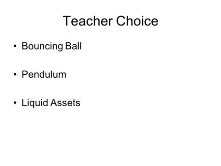 Teacher Choice Bouncing Ball Pendulum Liquid Assets.