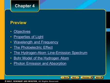 Chapter 4 Preview Objectives Properties of Light
