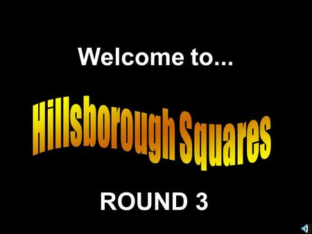 Welcome to... ROUND 3. 789 456 123 Scoreboard X O Click Here if X Wins Click Here if O Wins.