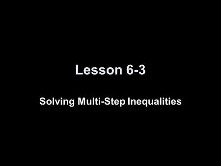 Solving Multi-Step Inequalities