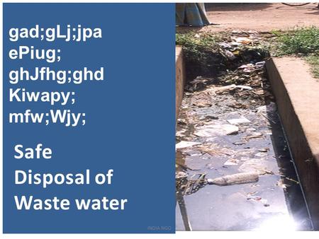 WHO Safe Disposal of Waste water gad;gLj;jpa ePiug; ghJfhg;ghd Kiwapy; mfw;Wjy; INDIA NGO.