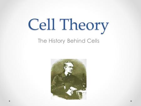 The History Behind Cells