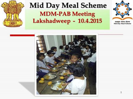 1 Mid Day Meal Scheme MDM-PAB Meeting Lakshadweep - 10.4.2015.