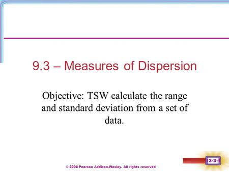 9.3 – Measures of Dispersion
