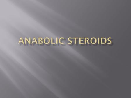  Corticosteroids  Estrogens and Progesterone  Androgens.