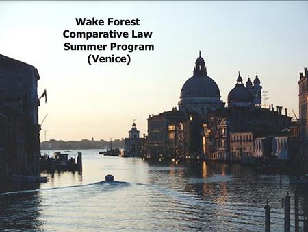 Venice - 2000 Wake Forest Comparative Law Summer Program (Venice)