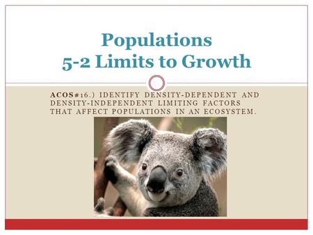 Populations 5-2 Limits to Growth