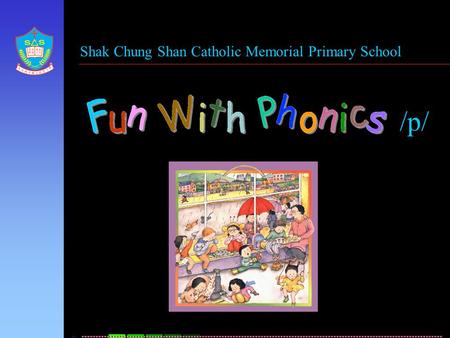 Shak Chung Shan Catholic Memorial Primary School /p/