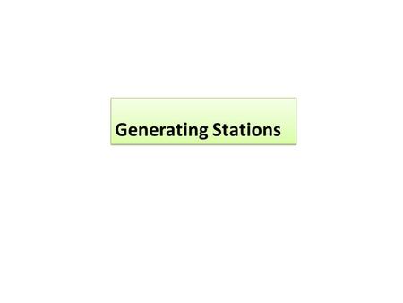 Generating Stations. Bulk electric power is produced by special plants known as generating stations or power plants. Depending upon the form of energy.