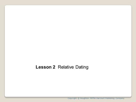 Unit 7 Lesson 2 Relative Dating