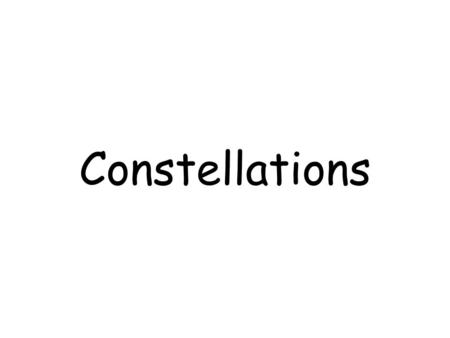 Constellations. I. Constellations A. A constellation is typically thought of as a collection of ____________ named after _______________, ______________.
