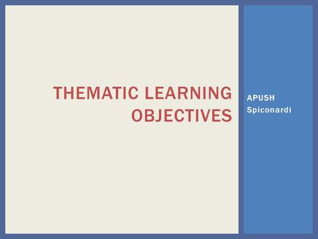 Thematic Learning Objectives