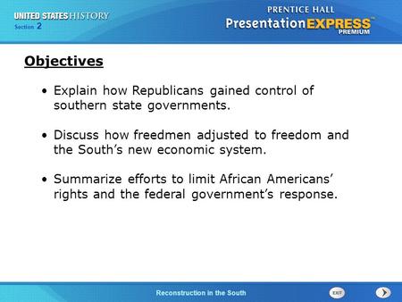 Chapter 25 Section 1 The Cold War Begins Section 2 Reconstruction in the South Explain how Republicans gained control of southern state governments. Discuss.