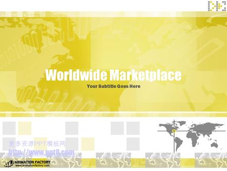Worldwide Marketplace Your Subtitle Goes Here 更多资源 PPT 模板网