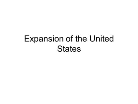 Expansion of the United States