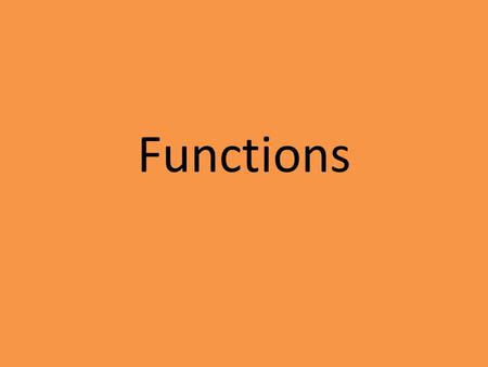 Functions. What is a Function Relation- a set of ordered pairs (0,3) ( 2,4) ( 4, 5) ( 0,2) ( 0, 3) ( 0, 5)