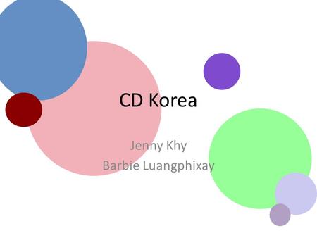 CD Korea Jenny Khy Barbie Luangphixay. Company based in Seoul, Korea Korean entertainment products Japan: Second stage for Korean artists – Hallyu – Korean.