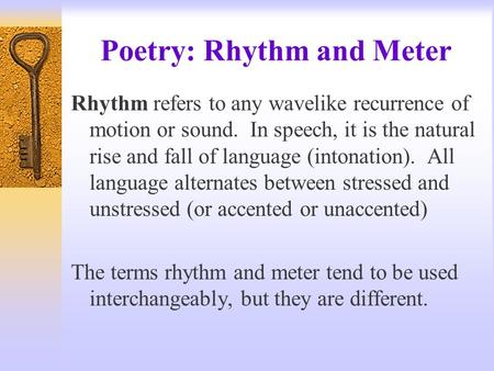 Poetry: Rhythm and Meter
