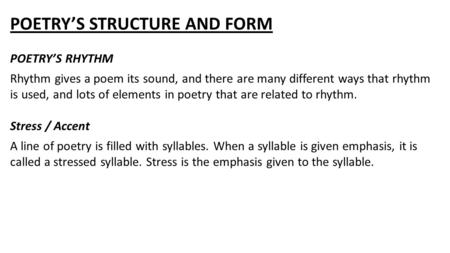 POETRY’S STRUCTURE AND FORM