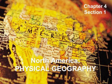 North America: PHYSICAL GEOGRAPHY