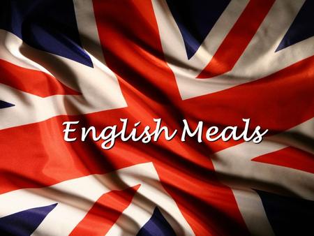 English Meals.