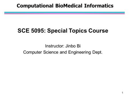 Computational BioMedical Informatics