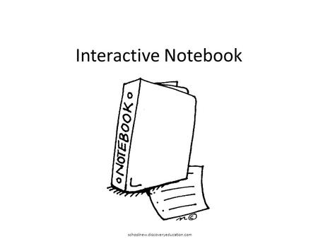 Interactive Notebook schoolnew.discoveryeducation.com.