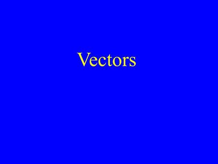 Vectors. A vector is a quantity and direction of a variable, such as; displacement, velocity, acceleration and force. A vector is represented graphically.