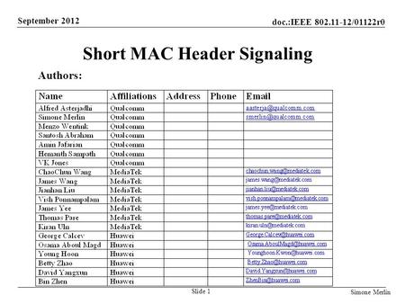 Doc.:IEEE 802.11-12/01122r0 September 2012 Simone Merlin Short MAC Header Signaling Slide 1 Authors: