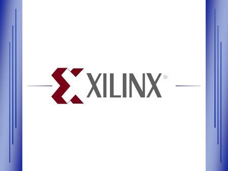 ®. ® www.xilinx.com H Defense H Avionics H Space FPGAs For High-Reliability Applications PRODUCTS.
