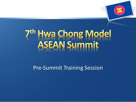 Pre-Summit Training Session. Daryn Koh Secretary-General.