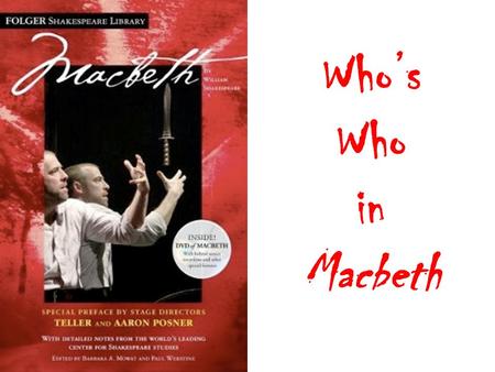 Who’s Who in Macbeth.