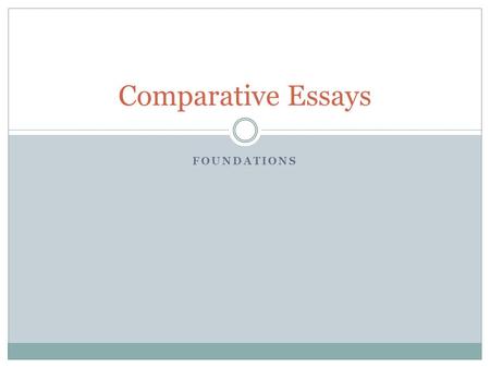 The Features Of A Compare And Contrast Essay Include