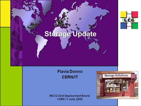 WLCG Grid Deployment Board, CERN 11 June 2008 Storage Update Flavia Donno CERN/IT.